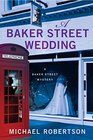 A Baker Street Wedding (Baker Street Letters, Bk 6)