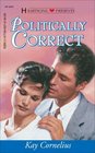 Politically Correct (Heartsong Presents, No 206)