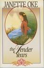 The Tender Years (Prairie Legacy, Bk 1)