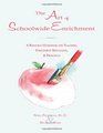 The Art of Schoolwide Enrichment A Resource Guidebook for Teachers Enrichment Specialists and Principals