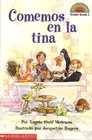 Comemos en la tina