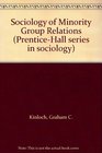 Sociology of Minority Group Relations