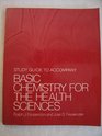 Basic Chemistry for the Health Sciences Study Guide