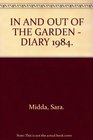 IN AND OUT OF THE GARDEN  DIARY 1984