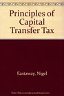 Principles of Capital Transfer Tax