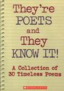 They're Poets and They Know It  A Collection of 30 Timeless Poems