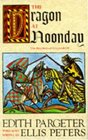 The Dragon at Noonday (Brothers of Gwynedd, Vol 2)