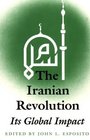 The Iranian Revolution Its Global Impact