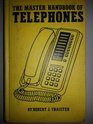 The master handbook of telephones