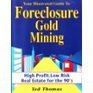 Your Illustrated Guide to Foreclosure Gold Mining