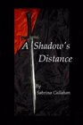 A Shadow's Distance