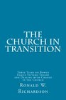 The Church in Transition Three Talks on Bowen Family Systems Theory and Dealing with Change in the Church