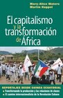 El capitalismo y la transformacin de frica Reportajes desde Guinea Ecuatorial