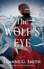 The Wolf's Eye A Novel