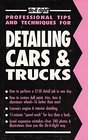 Detailing Cars  Trucks A MiniCourse for the DoItYourselfer Who Wants to Learn How to Do It Right
