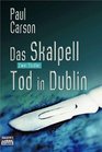 Das Skalpell / Tod in Dublin