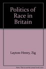 The Politics of Race in Britain