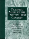 Teaching Music in the TwentyFirst Century
