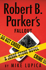 Robert B. Parker's Fallout (Jesse Stone, Bk 21)