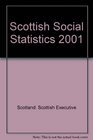 Scottish Social Statistics 2001