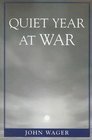 Quiet Year at War