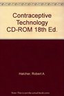 Contraceptive Technology CDROM 18th Ed