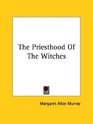 The Priesthood Of The Witches