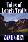 Tales of Lonely Trails