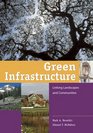Green Infrastructure Linking Landscapes and Communities