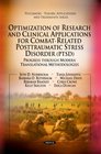 Optimization of Research and Clinical Applications for Combatrelated Posttraumatic Stress Disorder  Progress Through Modern Translational Methodologies
