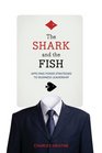 The Shark and the Fish Applying Poker Strategies to Business Leadership