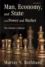 Man Economy and State with Power and Market  Scholars Edition