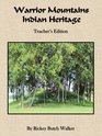 Warrior Mountains Indian Heritage  Teacher's Edition