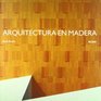 Arquitectura En Madera