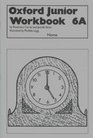 Oxford Junior Workbooks Bk6A