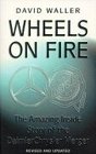 Wheels on Fire The True Inside Story of the DaimlerChrysler Merger