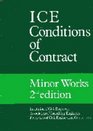 Ice Conditions of Contracts for Minor Works Second Edition
