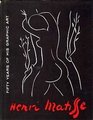 Matisse Fifty Years of His Graphic Art