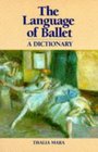 Language of Ballet  A Dictionary