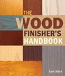 The Wood Finisher's Handbook