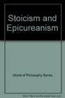 Stoicism and Epicureanism
