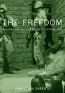 The Freedom Shadows and Hallucinations in Occupied Iraq