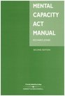 Mental Capacity ACT Manual