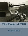 The Tanks of TOG The work designs and tanks of the Special Vehicle Development Committee in World War II