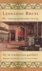 De Interpretatione Recta/From Straight Interpretation De La Traduction Parfaite/From Perfect Translation