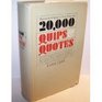 20000 Quips and Quotes