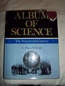 Album of Science  the Nineteenth Century