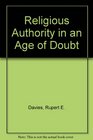 Religious Authority in an Age of Doubt