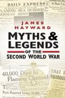 Myths  Legends of the Second World War