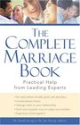 The Complete Marriage Book: Practical Help from Leading Experts